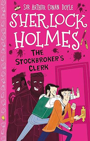 Sherlock Holmes: The Stockbroker's Clerk (Easy Classics): 19